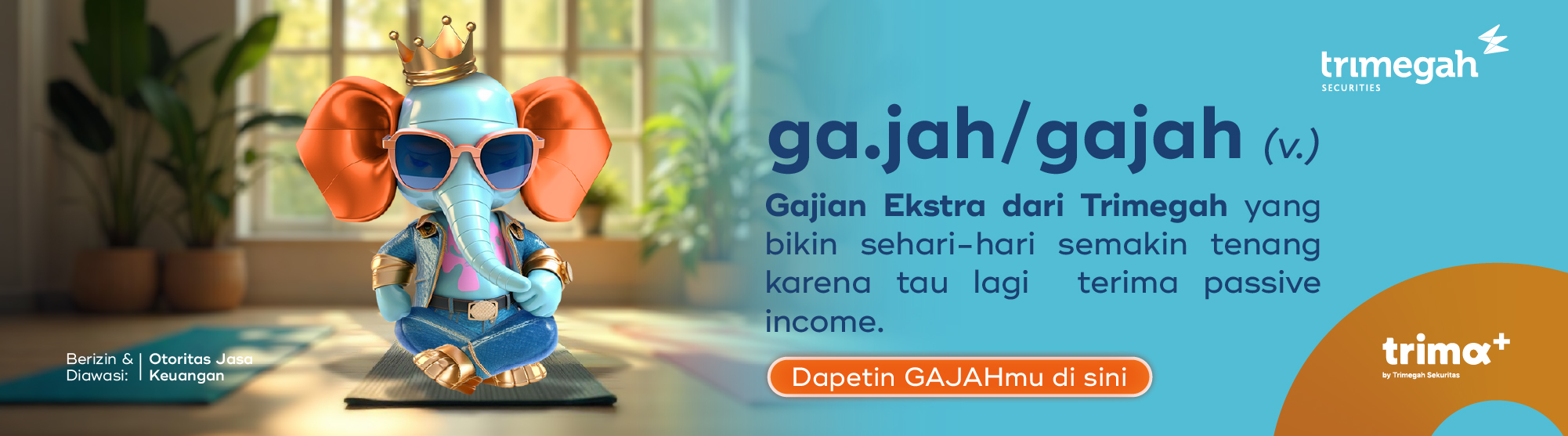 https://trimaplus.trimegah.id/wp-content/uploads/2025/04/GAJAH-continuation_content-4_banner-promo-microsite.jpg